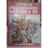 Hq Gibi Os Mercenários A História Do Oeste N 7 record 