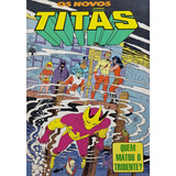 Hq Gibi Os Novos Titãs N 13 Abril 1987 Editora Abril Ótimo 