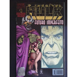 Hq O Incrível Hulk Futuro Imperfeito 2 Edições 