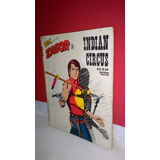 Hq Tex Apresenta Zagor N 3 Indian Circus Edit Vecchi 1978