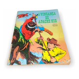 Hq Tex Nº 56 A Vingança De Apache Kid 2ª Edição Vecchi 1981