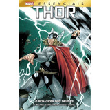 Hq Thor O Renascer Dos Deuses Marvel Essenciais