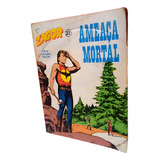 Hq Zagor N 37 Ameaça Mortal Vecchi 1a Série
