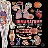 Humanatomy How The