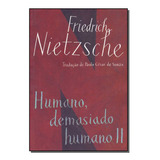 Humano Demasiado Humano