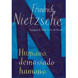 Humano Demasiado Humano