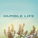 Humble Life Love