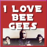 I Love Bee Gees