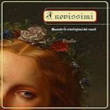 I Novissimi - Secondo Le Rivelazione Dei Santi -Italian Edition-