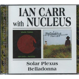 Ian Carr With Nucleus Cd Solar Plexus   Belladonna Lacrado