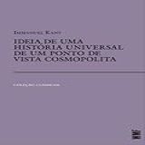 Ideia De Uma História Universal De Um Ponto De Vista Cosmopolita