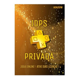 Idps Privada Ps3 1 Por Aparelho