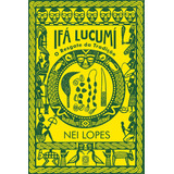Ifá Lucumí O Resgate Da Tradição De Lopes Nei Editorial Pallas Editora E Distribuidora Ltda Tapa Mole En Português 2020