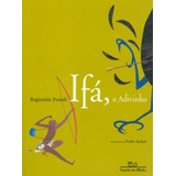 Ifá O Adivinho De Prandi Reginaldo Editorial Editora Schwarcz Sa Tapa Mole En Português 2002
