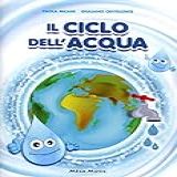 Il Ciclo Dell Acqua  Con CD Audio