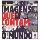 Imagens Que Contam O Mundo, De Godeau, Eric. Editora Sm Edicoes Em Português