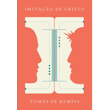 Imitação De Cristo De Kempis Tomás De Série Clássicos Mc 2 Vol 2 Associação Religiosa Editora Mundo Cristão Capa Mole Em Português 2019