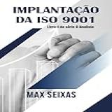 Implantacao Da Iso 9001