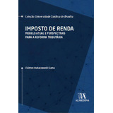 Imposto De Renda De Gama Kubassewski Editora Almedina Capa Mole Em Português