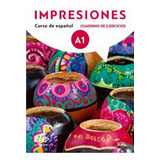 Impresiones 1 (a1) - Cuaderno De Ejercicios + Licencia Digital, De Sanchez, Olga Balboa., Vol. 1. Editorial Sgel Importado, Capa Mole, Edição 1 Em Espanhol, 2018