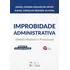 Improbidade Administrativa - Direito Material E Processual, De Daniel Amorim Assumpção Neves., Vol. 1. Editorial Editora Forense, Capa Mole, Edição 10° Em Português, 2024