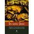 In Sinu Jesu - Quando O Coração Fala Ao Coração: O Diário De