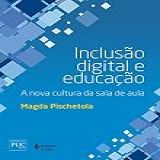 Inclusao Digital E Educacao