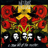 Incubus A Crow Left Of The