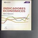 Indicadores Económicos Spanish Edition
