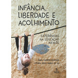 Infancia Liberdade E