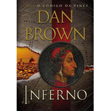 Inferno robert Langdon Livro 4 De Brown Dan Série Robert Langdon 4 Vol 4 Editora Arqueiro Ltda editora Arqueiro editora Arqueiro Capa Mole Em Português 2013