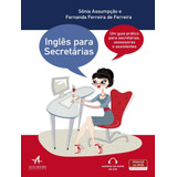 Ingles Para Secretarias Um Guia Pratico Para Secretarias