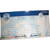Ingresso De Jogo Da Seleção De Israel X Georgia   Futebol