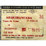Ingresso Flamengo Vasco 27 07 86
