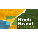 Ingresso Rock Brasil 40