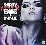 Inna Party Never Ends 1 CD 