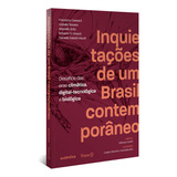 Inquietações De Um Brasil Contemporâneo