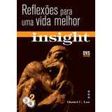 Insight  Com Cd Duplo   Reflexões Para Uma Vida Melhor  De Luz  Daniel C   Dvs Editora Ltda  Capa Mole Em Português  2001