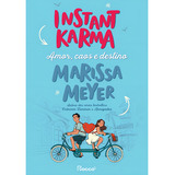 Instant Karma Amor