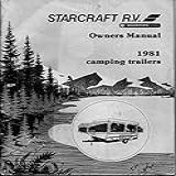 Instruction Manual For 1981 Starcraft Camping Popup Trailer Owners Manual [jan 01, 19...