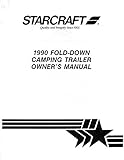 Instruction Manual For 1990 Starcraft Folding Camping Popup Trailer Owners Instruction Manual Reprint