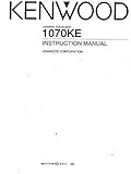 Instruction Manual For Kenwood 1070 KE