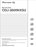Instruction Manual For Pioneer CDJ 2000NXS2 CD Player Owners Instruction Manual Reprint