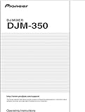 Instruction Manual For Pioneer DJM 350 DJ Mixer Owners Instruction Manual Reprint