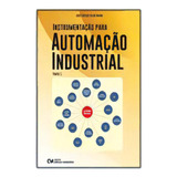 Instrumentacao Para Automacao Industrial Parte 1 De Amigo Jose Carlos Vilar Engenharia Editorial Ciencia Moderna Tapa Mole Edición Industrial En Português 20