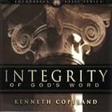 Integrity Of God S Words By Kenneth Copeland On 6 Audio CD S Foundation Basic Series 1 