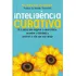 Inteligência Curativa: Os 6 Passos Para Resgatar O Amor-próprio, Encontrar A Felicidade E Construir A Vida Que Você Deseja., De De Almeida, Eliane. Editora Autoridade, Capa Mole Em Português