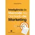 Inteligência De Mercado No Contexto De Marketing, De César Steffen., Vol. 1. Editorial Freitas Bastos, Capa Mole Em Português