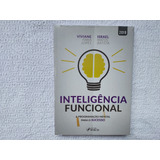 Inteligência Funcional A Programação Mental Para O Sucesso De Viviane Faria Lopes Israel Matos Batista Pela Foco 2019 