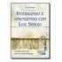 Interagindo E Aprendendo Com Luiz Sergio, De Luiz Sergio. Editora Madras, Capa Mole Em Português, 2021